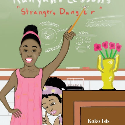 Kaliyahs Lesson Stranger Danger