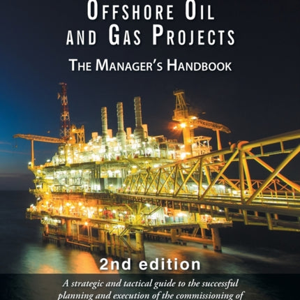 Commissioning of Offshore Oil and Gas Projects