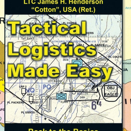 Tactical Logistics Made Easy