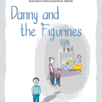 Danny and the Figurines