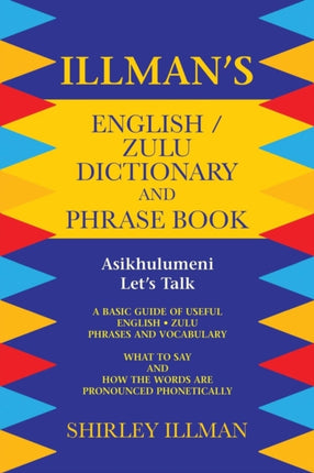 Illmans English  Zulu Dictionary and Phrase Book
