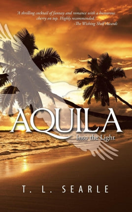 Aquila Into the Light