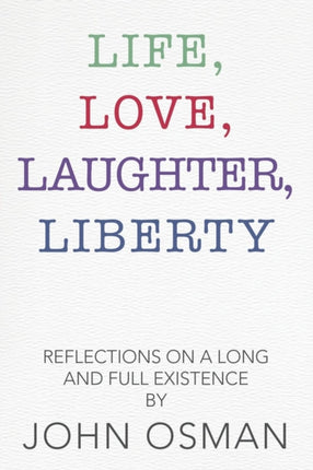 Life Love Laughter Liberty