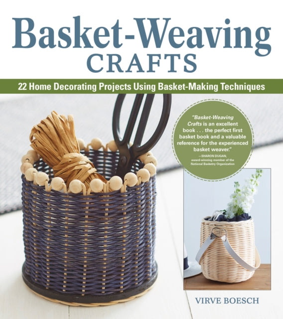 Basket-Weaving Crafts: 22 Home-Decorating Projects Using Basket-Making Techniques