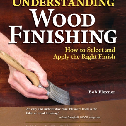 Understanding Wood Finishing, 3rd Revised Edition: How to Select and Apply the Right Finish