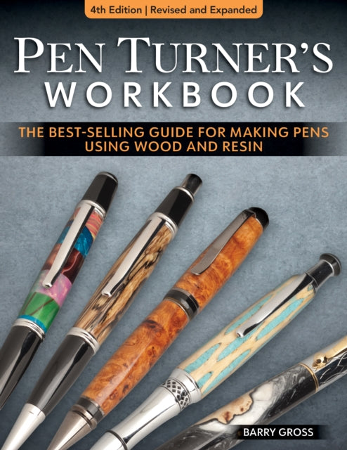 Pen Turners Workbook Revised 4th Edition