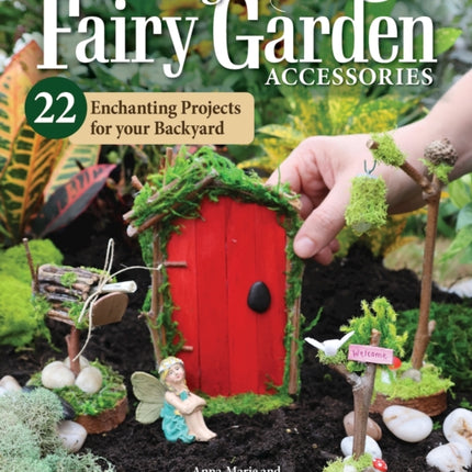 Making Fairy Garden Accessories