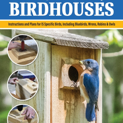 Making BirdFriendly Birdhouses