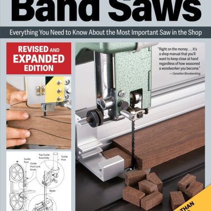 New Complete Guide to Band Saws Revised and