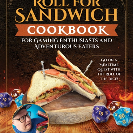 Roll for Sandwich Cookbook for Gamers and