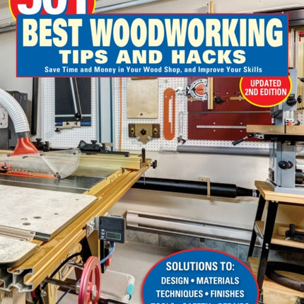 501 Best Woodworking Tips and Hacks