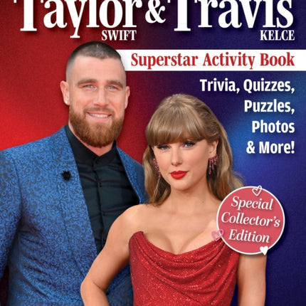 Unofficial Insiders Guide Taylor Swift  Travis Kelce Superstar Activity Book