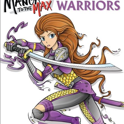 Manga to the Max Warriors