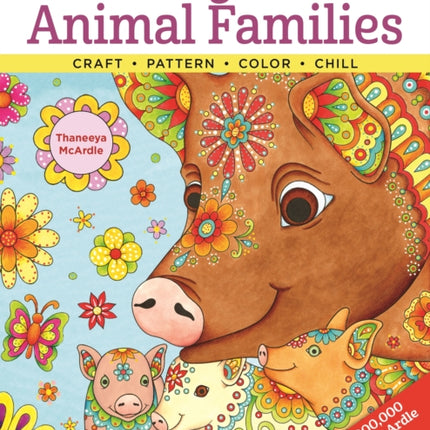 Delightful Animal Families: Craft - Pattern - Color - Chill