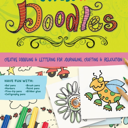 Oodles of Doodles, 2nd Edition: Creative Doodling & Lettering for Journaling, Crafting & Relaxation