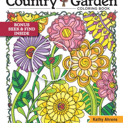 Country Garden Coloring Book: A Seek & Find Coloring Book