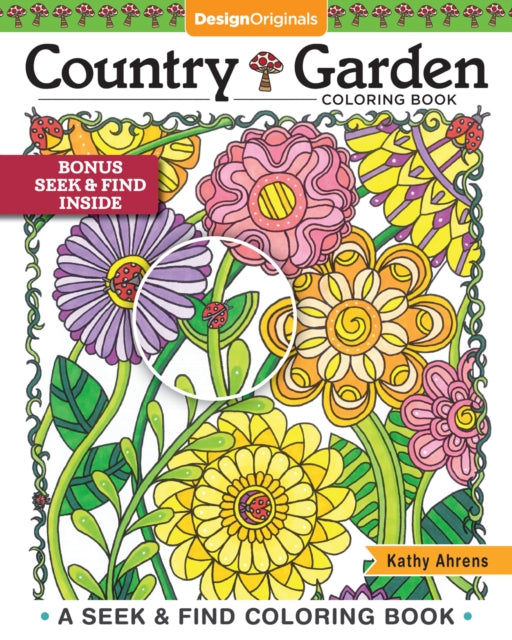 Country Garden Coloring Book: A Seek & Find Coloring Book