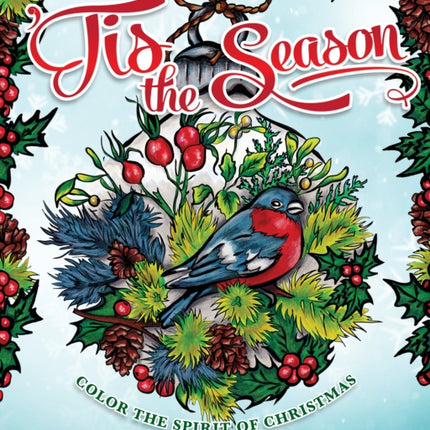 Tis the Season: A Christmas Spirit Coloring Book