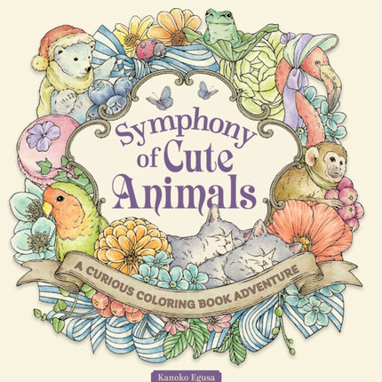 Symphony of Cute Animals: A Curious Coloring Book Adventure