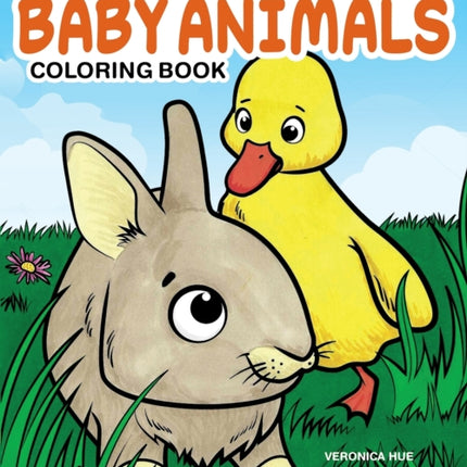 Bunnies Ducks and Baby Animals Coloring Book