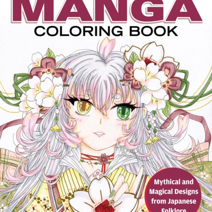 Magnificent Manga Coloring Book