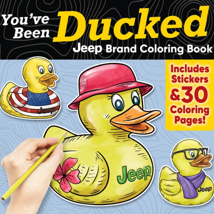 Youve Been Ducked Jeep Brand Coloring Book