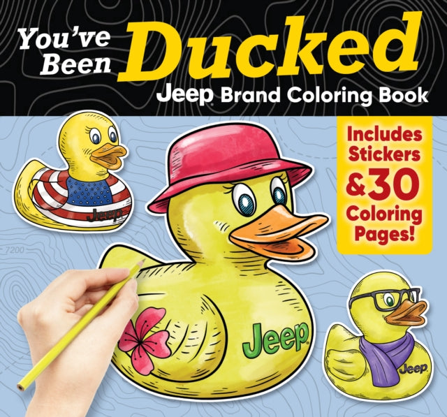 Youve Been Ducked Jeep Brand Coloring Book