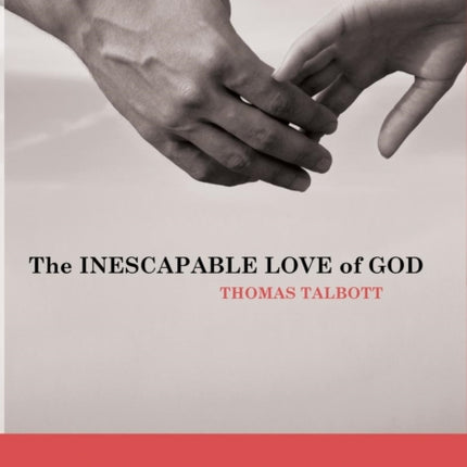 The Inescapable Love of God