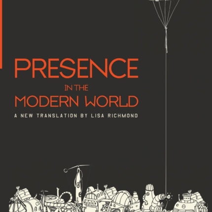 Presence in the Modern World