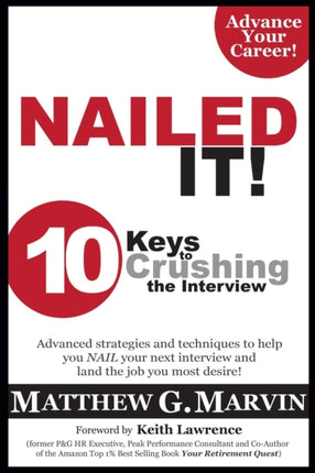 NAILED IT 10 Keys to Crushing the Interview