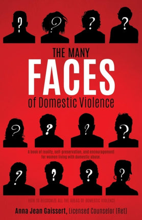 The Many FACES of Domestic Violence
