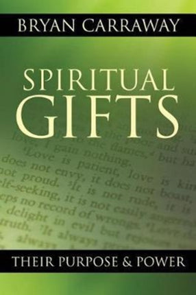 Spiritual Gifts Their Purpose  Power