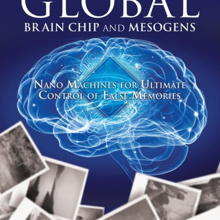 GLOBAL BRAIN CHIP AND MESOGENS