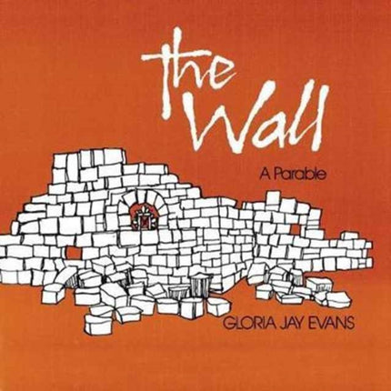 The Wall A Parable