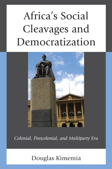 Africas Social Cleavages and Democratization