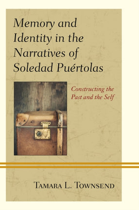 Memory and Identity in the Narratives of Soledad
