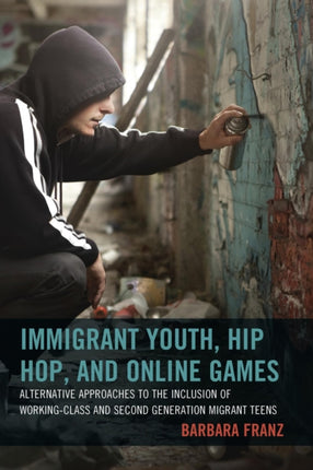 Immigrant Youth Hip Hop and Online Games