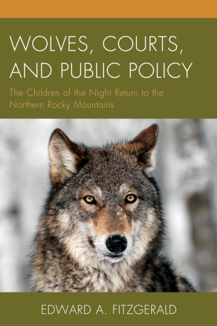 Wolves Courts and Public Policy