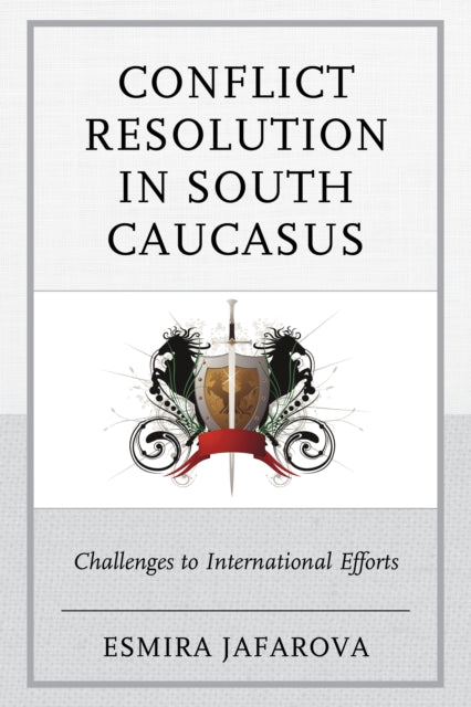 Conflict Resolution in South Caucasus