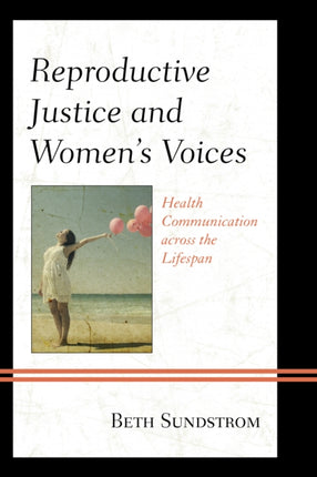 Reproductive Justice and Womens Voices