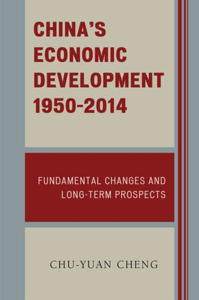 Chinas Economic Development 19502014