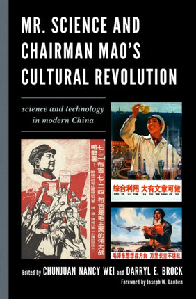 Mr. Science and Chairman Maos Cultural Revolution