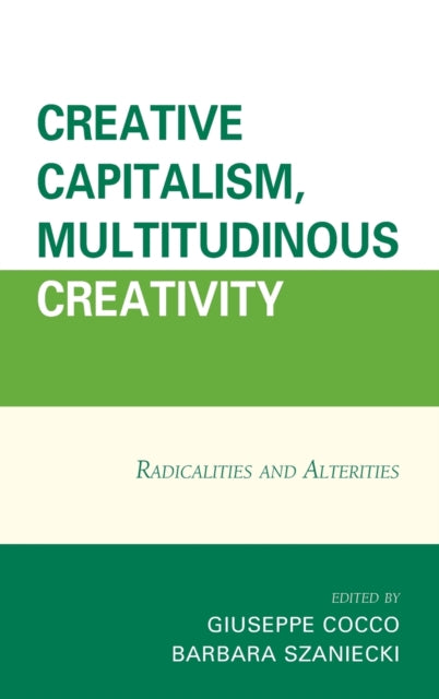 Creative Capitalism Multitudinous Creativity