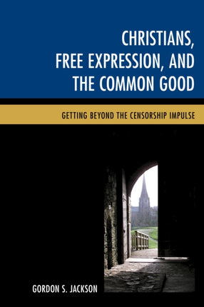 Christians Free Expression and the Common Good