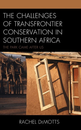 The Challenges of Transfrontier Conservation in