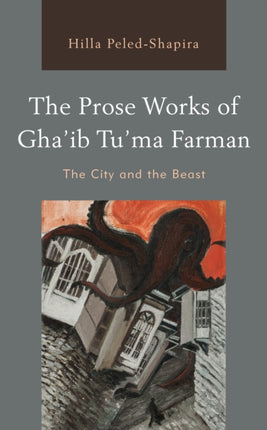 The Prose Works of Ghaib Tuma Farman