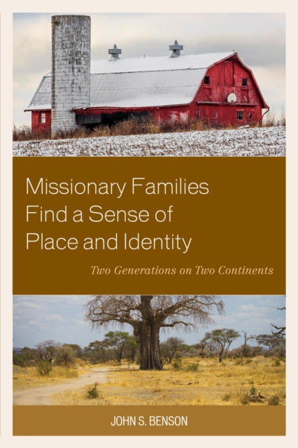 Missionary Families Find a Sense of Place and
