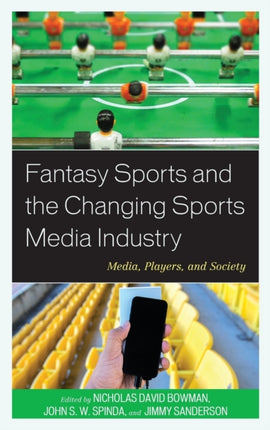 Fantasy Sports and the Changing Sports Media