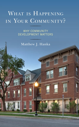What is Happening in Your Community