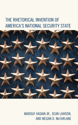 The Rhetorical Invention of Americas National